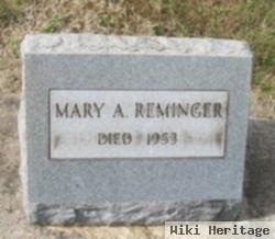 Mary A. Reminger