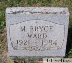 M Bryce Ward