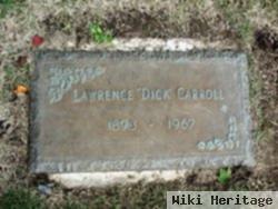 Lawrence R "dick" Carroll