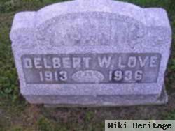 Delbert Wilford Love