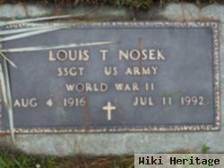 Louis T Nosek