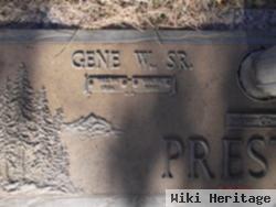 Gene W Preston, Sr