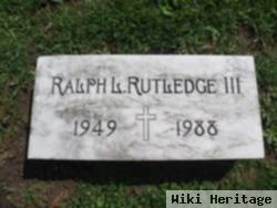 Ralph L. Rutledge, Iii