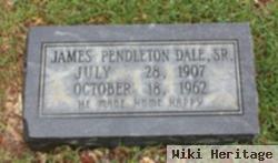 James Pendleton Dale, Sr