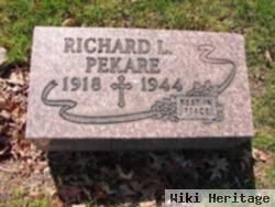 Richard L Pekare