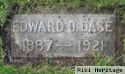 Edward O. Dase