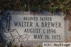 Walter A Brewer