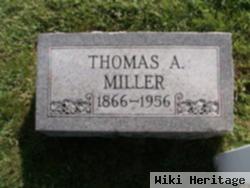 Thomas A Miller