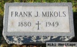 Frank J Mikols