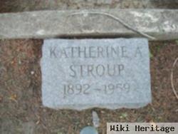 Katherine A Stroup