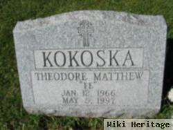 Theodore Matthew "fe" Kokoska