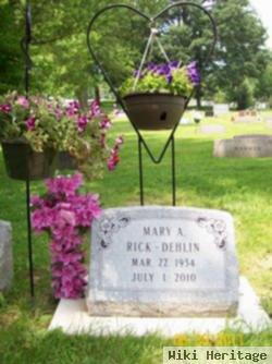 Mary A. Rick Dehlin