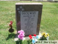 Dennis M "chip" Holway, Jr