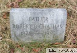 Robert B Chatham