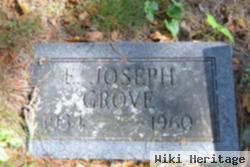 E Joseph Grove