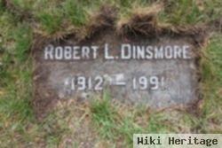 Robert L Dinsmore