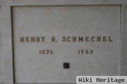 Henry R Schmechel