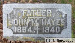 John M Hayes