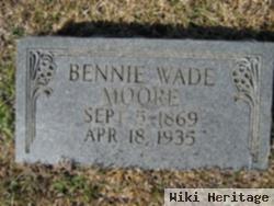 Bennie Wade Moore