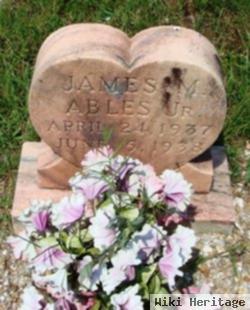 James M Ables, Jr