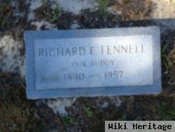 Richard E Fennell