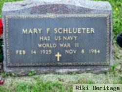 Mary F Schlueter