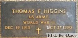 Thomas F Higgins