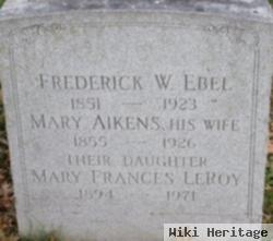 Frederick W Ebel