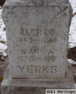 Mary A. Yerks