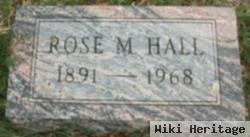 Rose M Hall