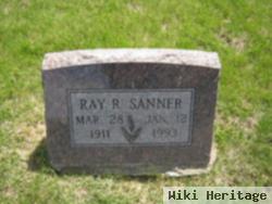 Ray R Sanner