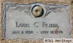 Louis C Friedl