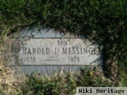 Harold J. Messinger