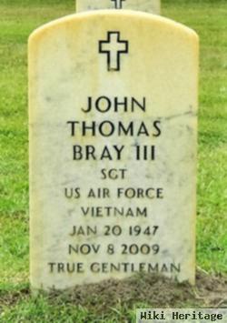 John Thomas Bray, Iii