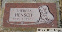 Theresa M Hensch