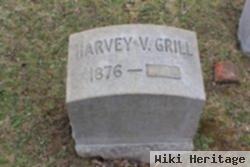 Harvey V. Grill