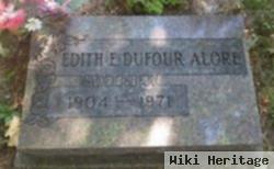Edith E Dufour Alore