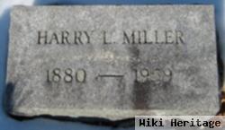 Harry L Miller