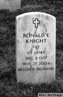 Ronald E Knight