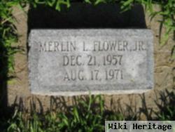 Merlin L. Flower, Jr