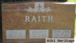 Melvin F. Raith