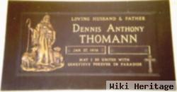 Dennis Anthony Thomann