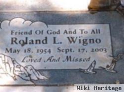 Roland L Wigno