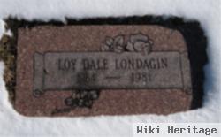 Loy Dale Londagin