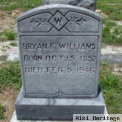 Bryan F Williams