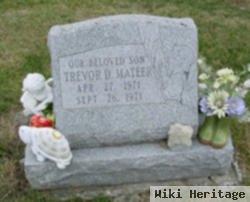 Trevor D Mateer