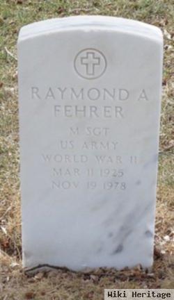 Raymond A Fehrer