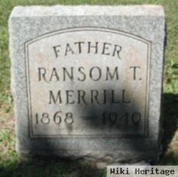 Ransom T Merrill