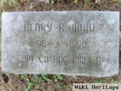 Henry R Main