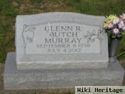 Glenn R "butch" Murray